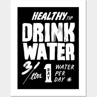 healthy tips drink water(dark shirt) Posters and Art